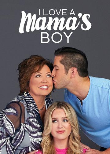 I Love a Mama's Boy